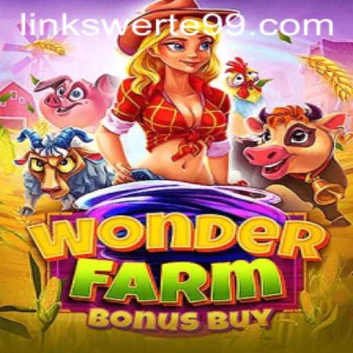 Experience Excitement with WonderFarmBonusBuy: A Journey Through the Harvest Fields